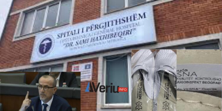 Deputeti Haxhiu: Skandal, me buxhet të Kosovës blihen papuqe prodhim i Serbisë në Spitalin e Mitrovicës