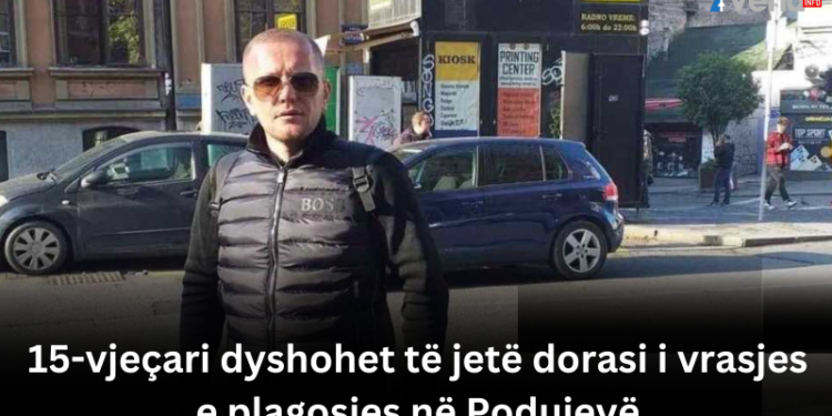 15-vjeçari dyshohet të jetë dorasi i vrasjes e plagosjes në Podujevë
