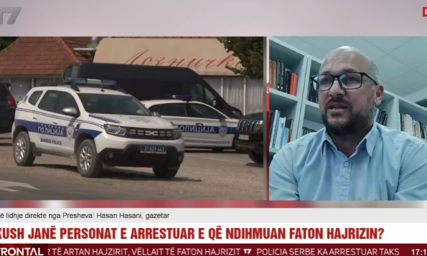 Gazetari shqiptar tregon nëse Faton Hajrizi u strehua në Luginë dhe cila është rruga e dyshuar e arratisjes