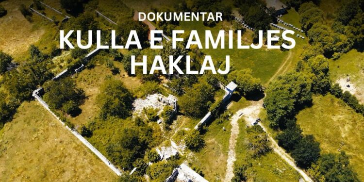 Veriu TV dhe Veriu.info ju sjellin dokumentarin: Brenda Kullës së Haklajve