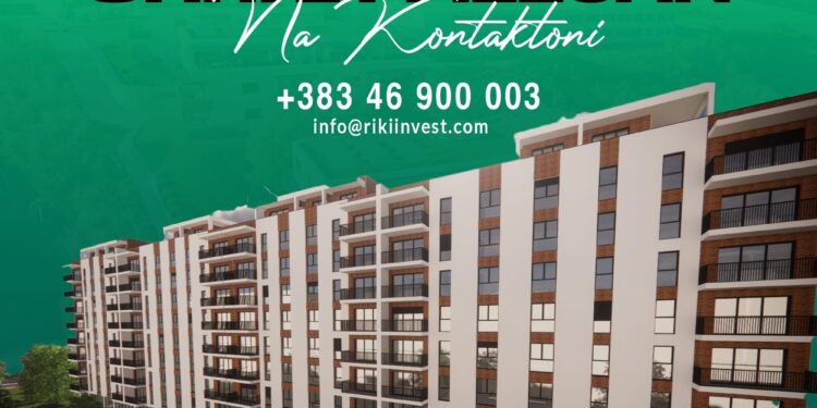 Bëhuni me banesën e ëndrrave në ndërtesat e “Riki Invest” në Vushtrri