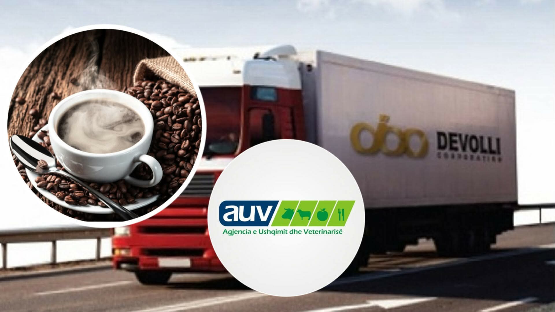 AUV: “Në kafen e Devolli Corporation prani e lartë e Acrylamide” – është substancë potencialisht kancerogjene