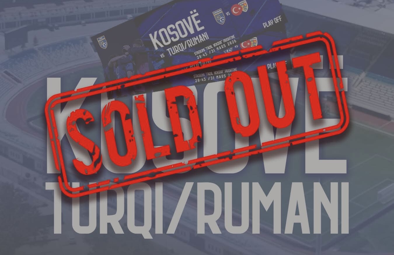 ”SOLD OUT”, FFK njofton se janë shitur të gjitha biletat për ndeshjen Kosovë – Turqi/Rumani