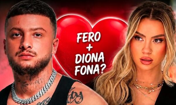 Fero dhe Diona Fona në lidhje dashurie?