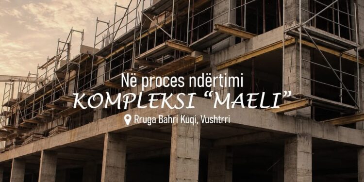 Ariani Company po vazhdon me intensitet ndërtimin e kompleksit “Maeli” në Vushtrri